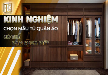 Kinh nghiệm chọn mẫu tủ quần áo có thể bạn chưa biết