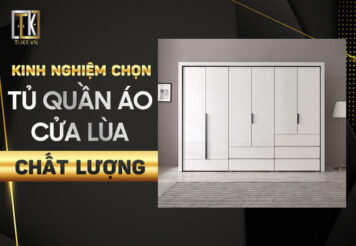 Bỏ túi kinh nghiệm chọn tủ quần áo cửa lùa Hà Nội cực chất lượng
